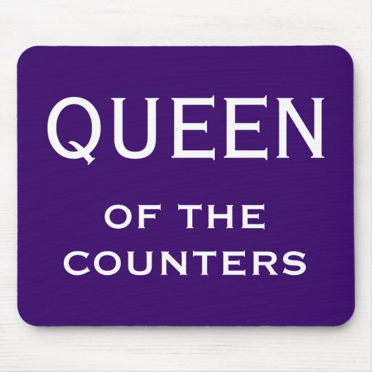 Funny Woman CFO Nickname - Queen of the Counters Mousepad (Vorne)