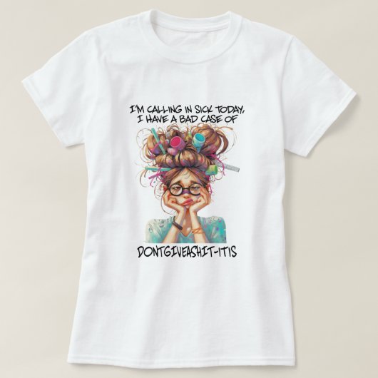 Funny Woman Quotes T-Shirt (Design vorne)