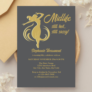 Funny Woman's Gold Midlife immer noch heiß 50. Geb Einladung