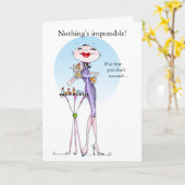 Funny women Spaß card - Nichts ist unmöglich! Karte (Gelbe Blume)