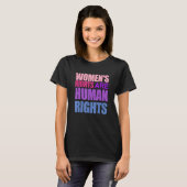 Funny WOMEN'S RIGHTS ARE HUMAN RIGHTS T-Shirt (Vorne ganz)