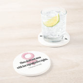 Funny Womens Rights Zitat Getränkeuntersetzer (Seite)