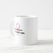 Funny Womens Rights Zitat Kaffeetasse (Vorderseite Links)