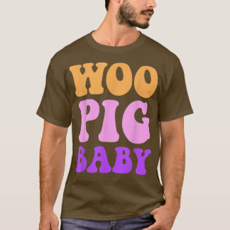 Funny Woo Pig Baby Apparel T-Shirt