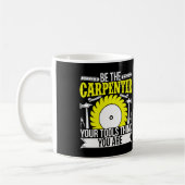 Funny Wood bedienen Sie als Zimmermann Kaffeetasse (Links)