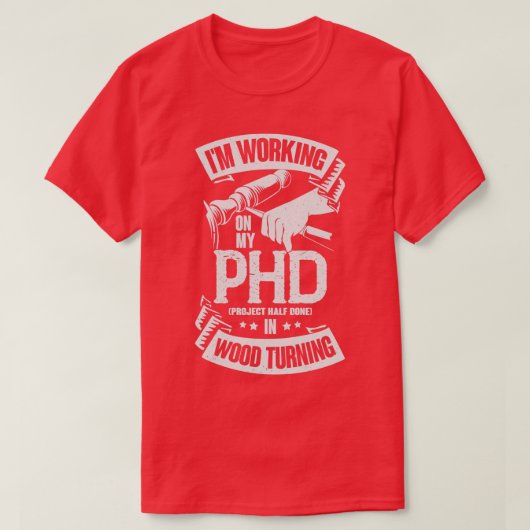Funny Wood Turner Geschenk 1 T-Shirt (Design vorne)