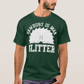 Funny Woods Sägemehl Carpenter Spaß T-Shirt