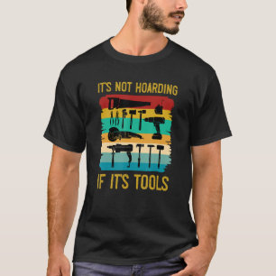 Funny Woodwork ist nicht gehärtet, wenn es Werkzeu T-Shirt