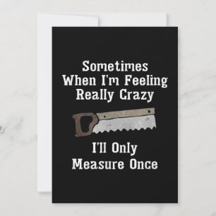 Funny Woodworker Zimmergeschenk Ankündigung