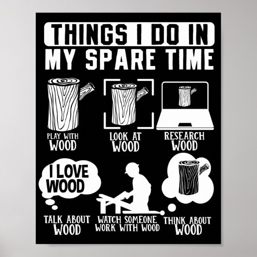 Funny Woodworking Carpenter Dinge, die ich in mein Poster (Vorne)