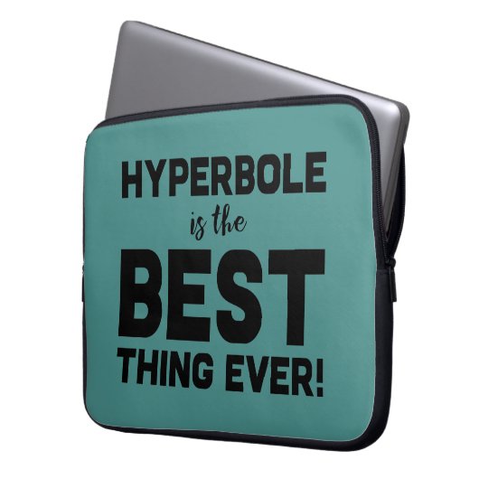 Funny Wordplay Hyperbole ist die beste Nerdy Geeky Laptopschutzhülle (Vorderseite Links)