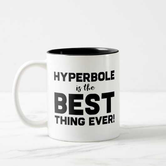 Funny Wordplay Lehrer Geschenk Hyperbole ist der b Zweifarbige Tasse (Links)