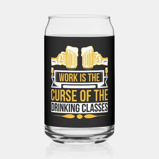 Funny work fluche Biertrinker Dosenglas (Vorderseite)