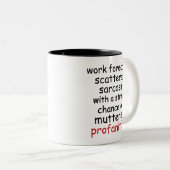 Funny Work Forecast Quote – Sarcasm & Profanity Zweifarbige Tasse (VorderseiteRechts)
