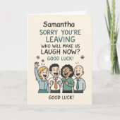 Funny Work Friend Goodbye Colleague Leaving Karte (Vorderseite)