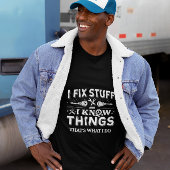 Funny Work Gabe Zitat Shirt - Fix Stuff & Know