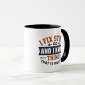 Funny Work Gabe Zitat Shirt - Fix Stuff & Know Tasse (VorderseiteRechts)