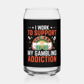 Funny work gambling addition wort Kunst Casino Dosenglas (Rückseite)