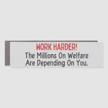 Funny Work Harder Welfare Autoaufkleber