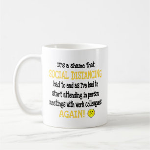 Funny Work Kollegen soziale Distanziertheit Kaffeetasse