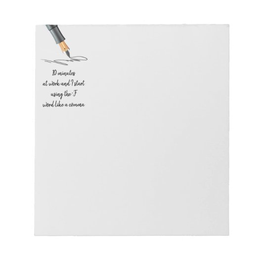 Funny Work Sprichwort Funny Quote Notes Notizblock (Vorderseite)