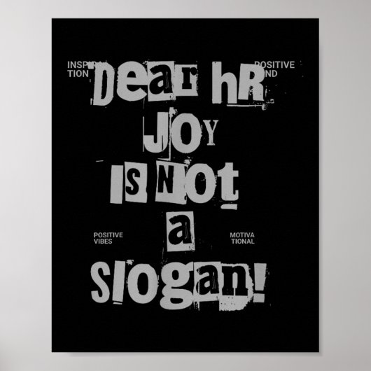 Funny Work Tee Dear Hr, Joy Is Not A Slogan Poster (Vorne)