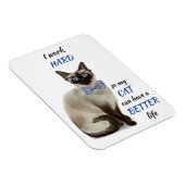 Funny Working Hard für meine siamesische Katze Magnet (Rechte Seite)