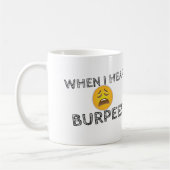 Funny Workout Gym Spaß Kaffeetasse (Links)