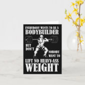Funny Workout Jeder Will, Bodybuilder zu sein Karte (Gelbe Blume)