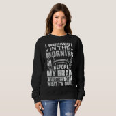 Funny Workout Morning Routine Brain Workout Sweatshirt (Vorne ganz)
