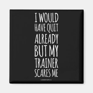 Funny Workout S_ My Trainer Höhepunkt Me Funny Gym Magnet