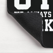 Funny Workout Saying, i'll Never Break Up With Gym Mousepad (Ecke)