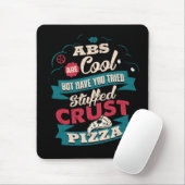 Funny Workout Spaß, Abs vs Pizza, Bulking Novelty Mousepad (Mit Mouse)