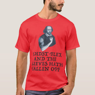 Funny Workout Weight Lifting Shakespeare Gym Humor T-Shirt