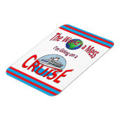 Funny Worlas a Mess Cruise Magnet (Linke Seite)