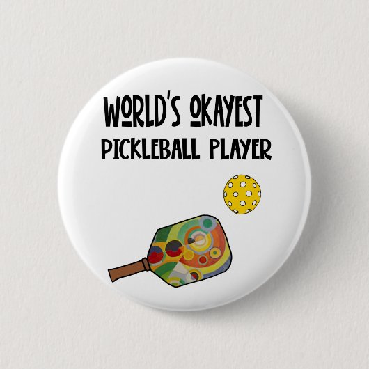 Funny World's Okayest Pickleball Player Sports Button (Vorderseite)