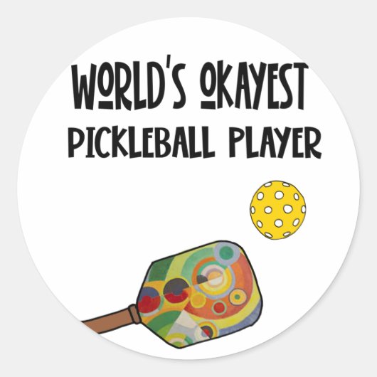 Funny World's Okayest Pickleball Player Sports Runder Aufkleber (Vorderseite)