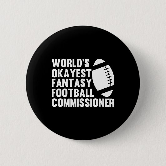 Funny World's schrillster Fantasy Football Commiss Button (Vorderseite)