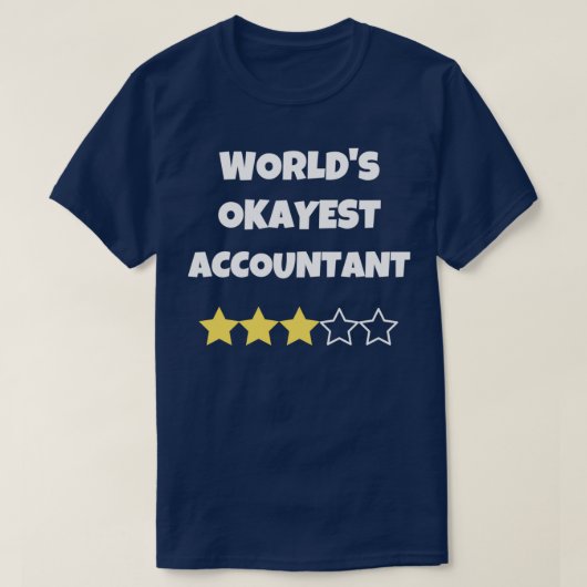 Funny Worldx27s Tokest Accountant Gag Geschenk für T-Shirt (Design vorne)