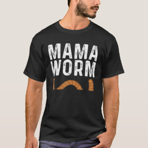 Funny Worm Designs für Mama Frauen Erdwurm Gruntin T-Shirt