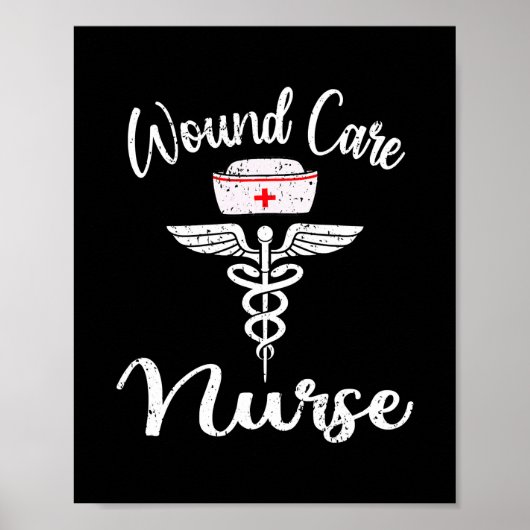 Funny Wound Care Krankenpflege Wound Ostomy Nurse Poster (Vorne)