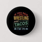 Funny Wrestling And Tacos Shirt Wrestle Retro Men Button (Vorderseite)