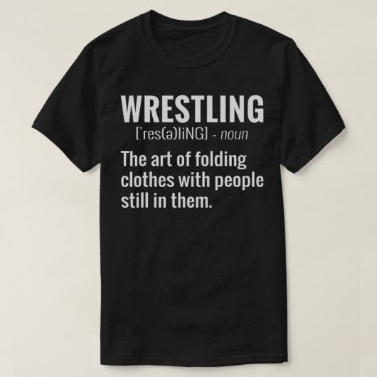 Funny Wrestling Definition T-Shirt (Design vorne)