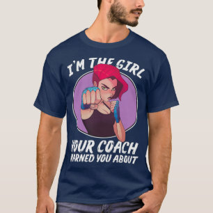 Funny Wrestling Im Girl Ihr Coach warnt Sie  T-Shirt