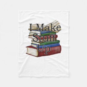 Funny Writer Author Writing I Write Books Fleecedecke