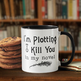 Funny Writer Plotting to Töten Sie Kaffeetasse