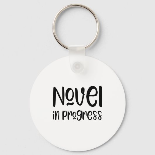 Funny Writer Slogan Schlüsselanhänger (Vorderseite)