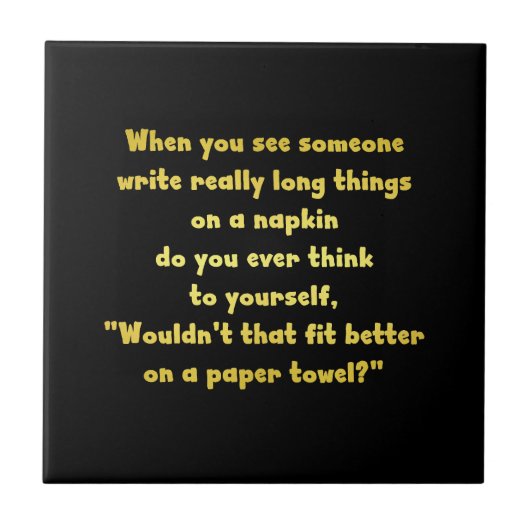 Funny Writing on a Napkin Joke Fliese (Vorderseite)