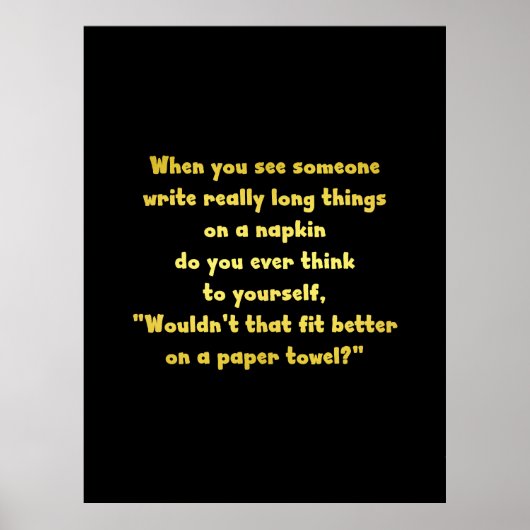 Funny Writing on a Napkin Joke Poster (Vorne)