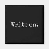 Funny Writing On Novelty Writing Writers Journalis Magnet (Vorne)